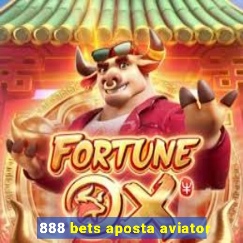 888 bets aposta aviator